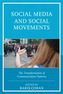 Social Media and Social Movements