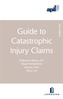 APIL Guide to Catastrophic Injury Claims