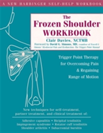 The Frozen Shoulder Workbook