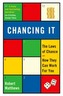 Chancing It