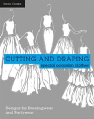 Cutting and Draping Party and Eveningwear