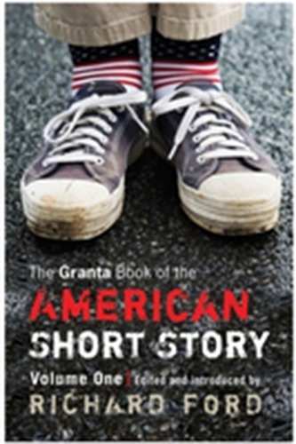 The Granta Book of the American Short Story
