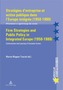 Strategies d'entreprise et Action Publique Dans l'Europe Integree (1950-1980) Firm Strategies and Public Policy in Integ