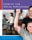 Exercise  for Special Populations