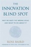 The Innovation Blind Spot