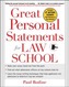 Great Personal Statements for Law School