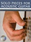 Solo Pieces for Acoustic Guitar - Volume Two (Book & CD)