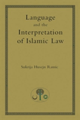 Language and the Interpretation of Islamic Law