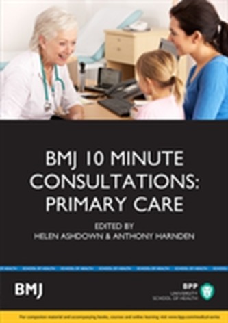 BMJ 10 Minute Consultations: Primary Care