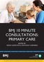 BMJ 10 Minute Consultations: Primary Care