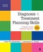 Diagnosis and Treatment Planning Skills