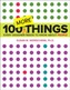 100 MORE Things Every Designer Needs to Know About People