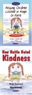 Helping Children Locked in Rage or Hate & How Hattie Hated Kindness