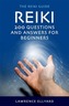 Reiki Questions and Answers