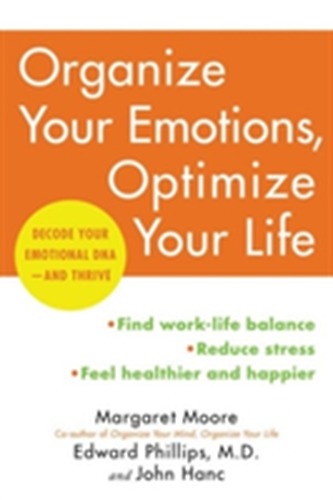 Organize Your Emotions, Optimize Your Life