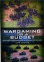 Wargaming on a Budget
