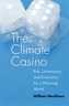 The Climate Casino