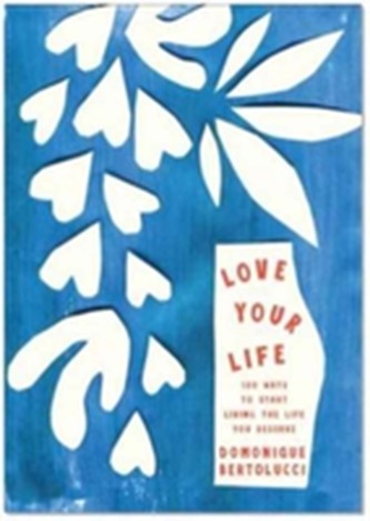 Love Your Life