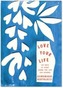 Love Your Life