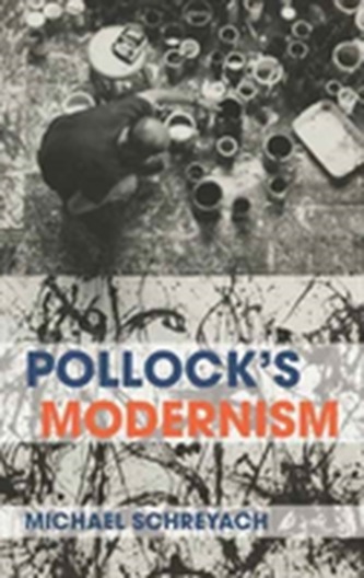 Pollock's Modernism