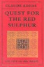 Quest for the Red Sulphur