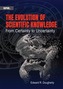 The Evolution of Scientific Knowledge