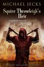 Squire Throwleigh's Heir