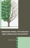 Embodied Moral Psychology and Confucian Philosophy