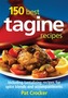 150 Best Tagine Recipes