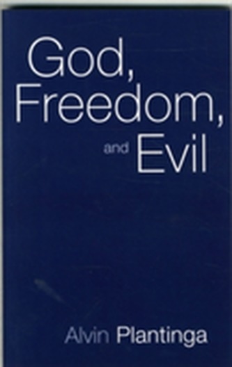 God, Freedom and Evil