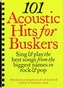 101 Acoustic Hits for Buskers