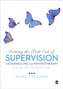 Getting the Best Out of  Supervision in Counselling & Psychotherapy
