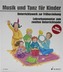 MUSIK UND TANZ FR KINDER