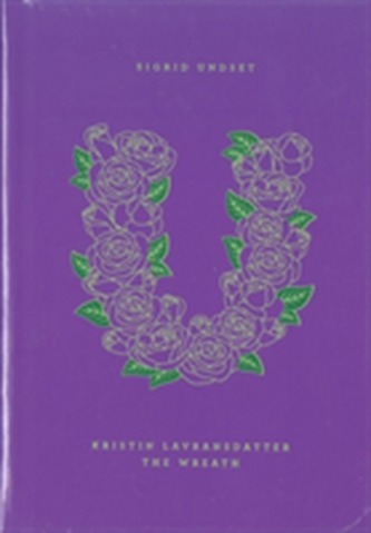 Kristin Lavransdatter: The Wreath