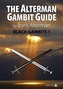 The Alterman Gambit Guide