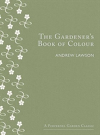 The Gardener's Book of Colour
