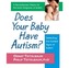 Does Your Baby Have Autism