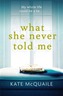 What She Never Told Me