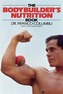 The Bodybuilder's Nutrition Book
