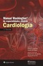 Manual Washington de especialidades clinicas. Cardiologia