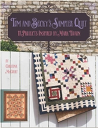 Tom and Becky's Sampler Quilt