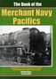 The Book of the Merchant Navy Pacifics