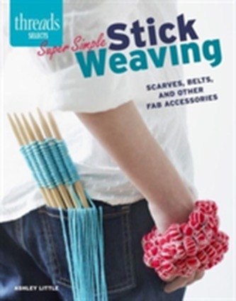 Super Simple Stick Weaving