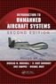 Introduction to Unmanned Aircraft Systems, Second Edition