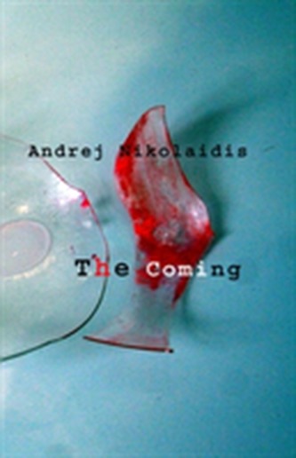 The Coming