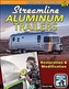 Streamline Aluminum Trailers Restoration and Modification