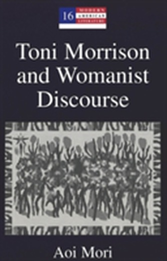 Toni Morrison and Womanist Discourse