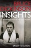 Bruce Dickinson: Insights
