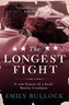 The Longest Fight