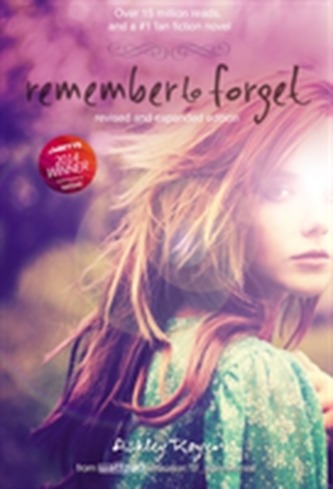 Remember to Forget, Revised and Expanded Edition